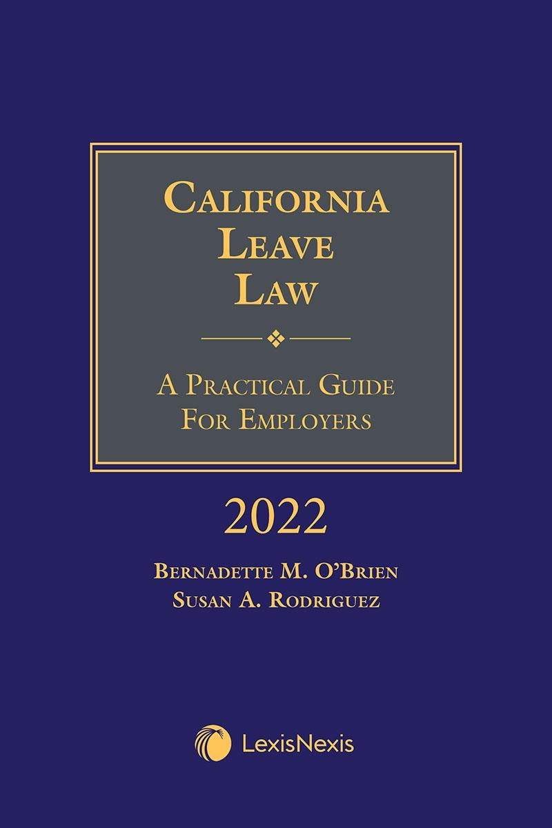 California Leave Law A Practical Guide for Employers AHLA