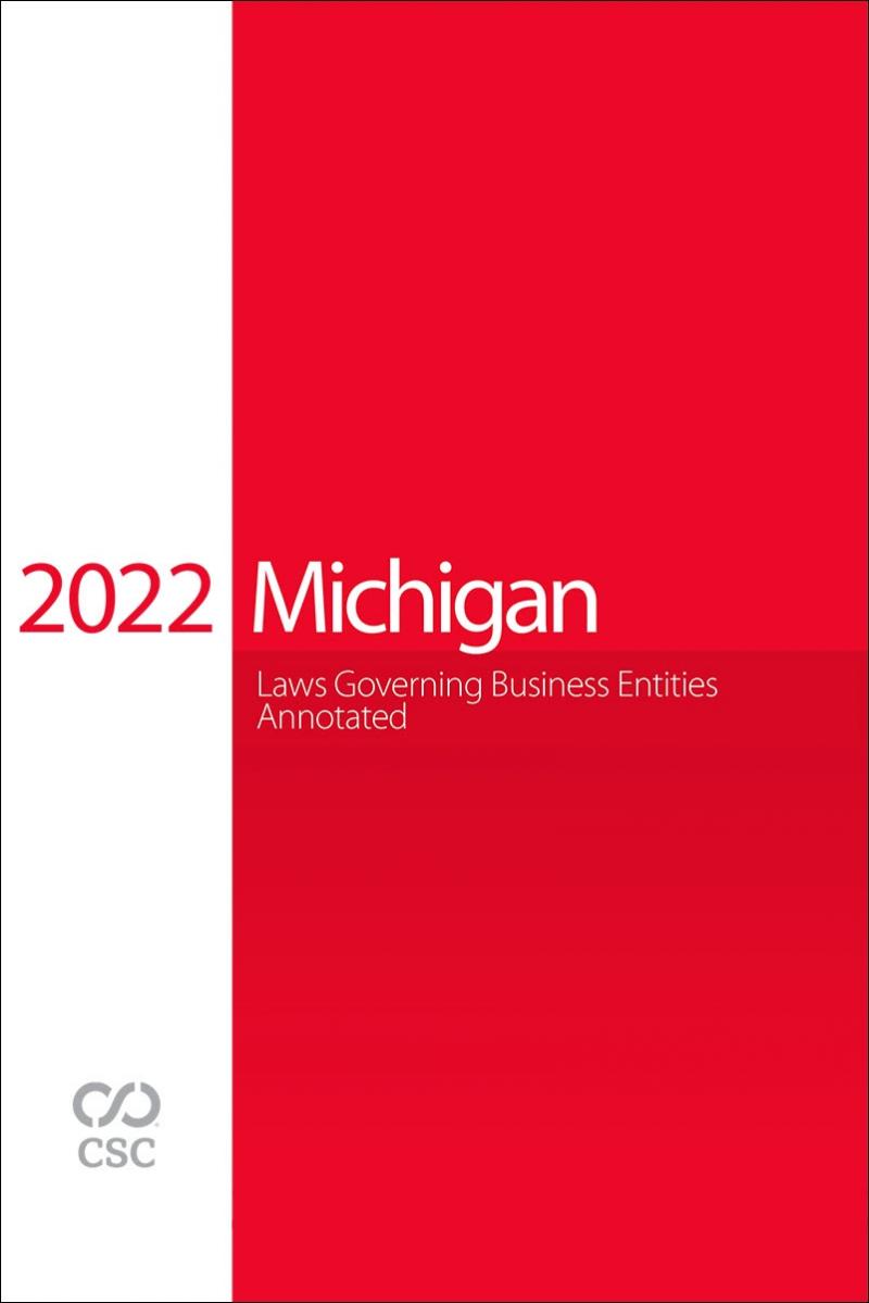 CSC® Michigan Laws Governing Business Entities Annotated AHLA