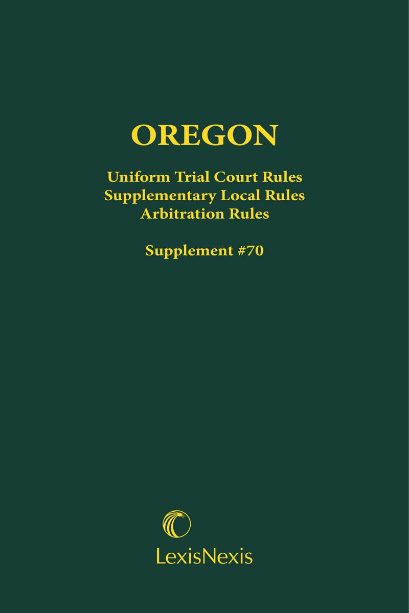 Oregon Uniform Trial Court Rules AHLA