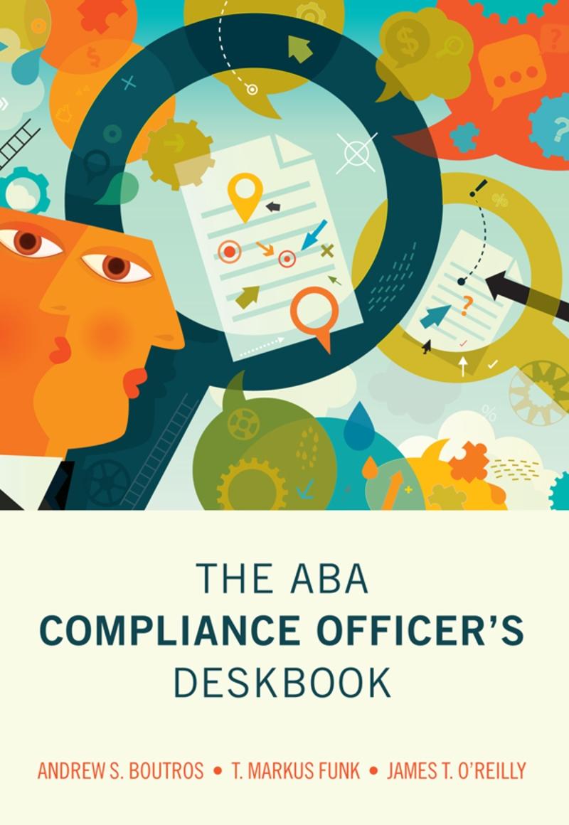 The ABA Compliance Officer's Deskbook AHLA