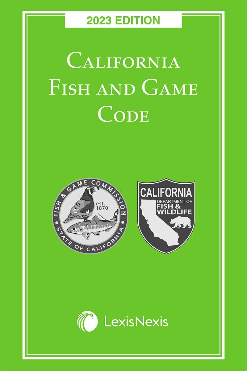California Fish and Game Code AHLA