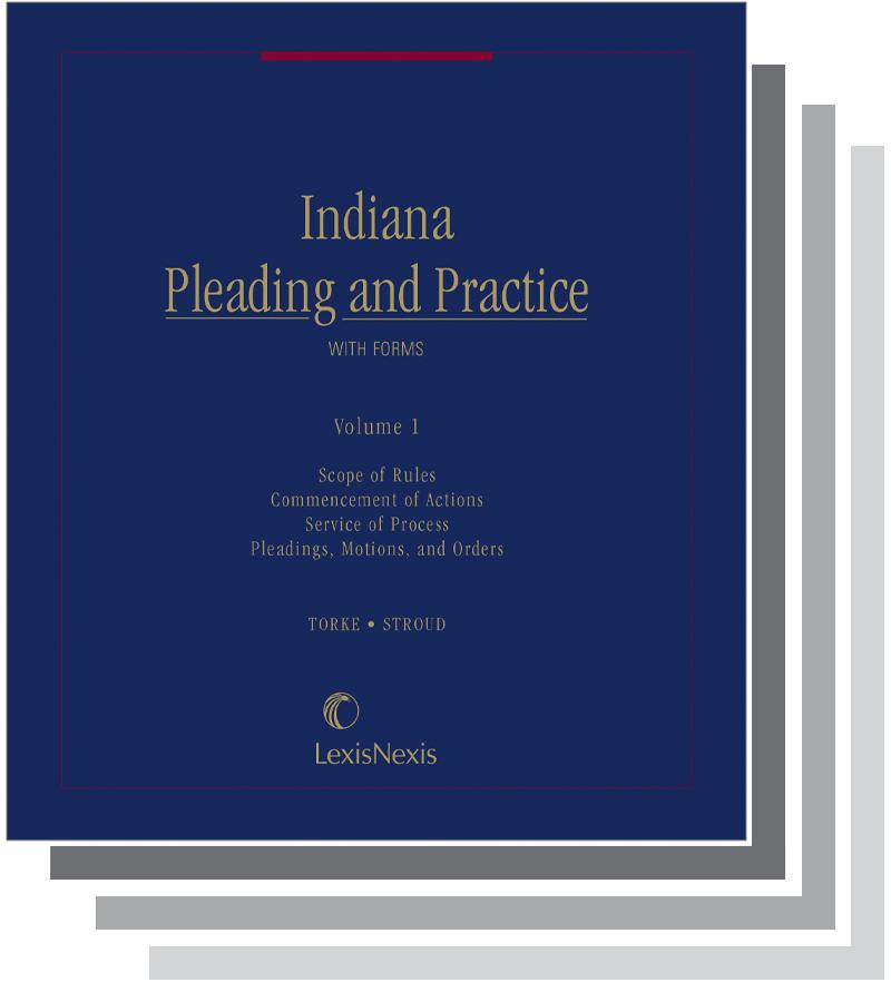 Indiana Pleading and Practice with Forms AHLA