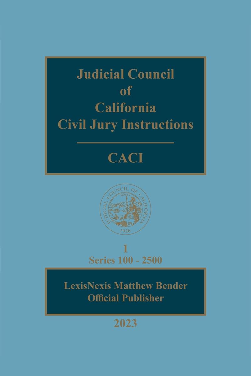 Judicial Council of California Civil Jury Instructions (CACI) Florida Bar