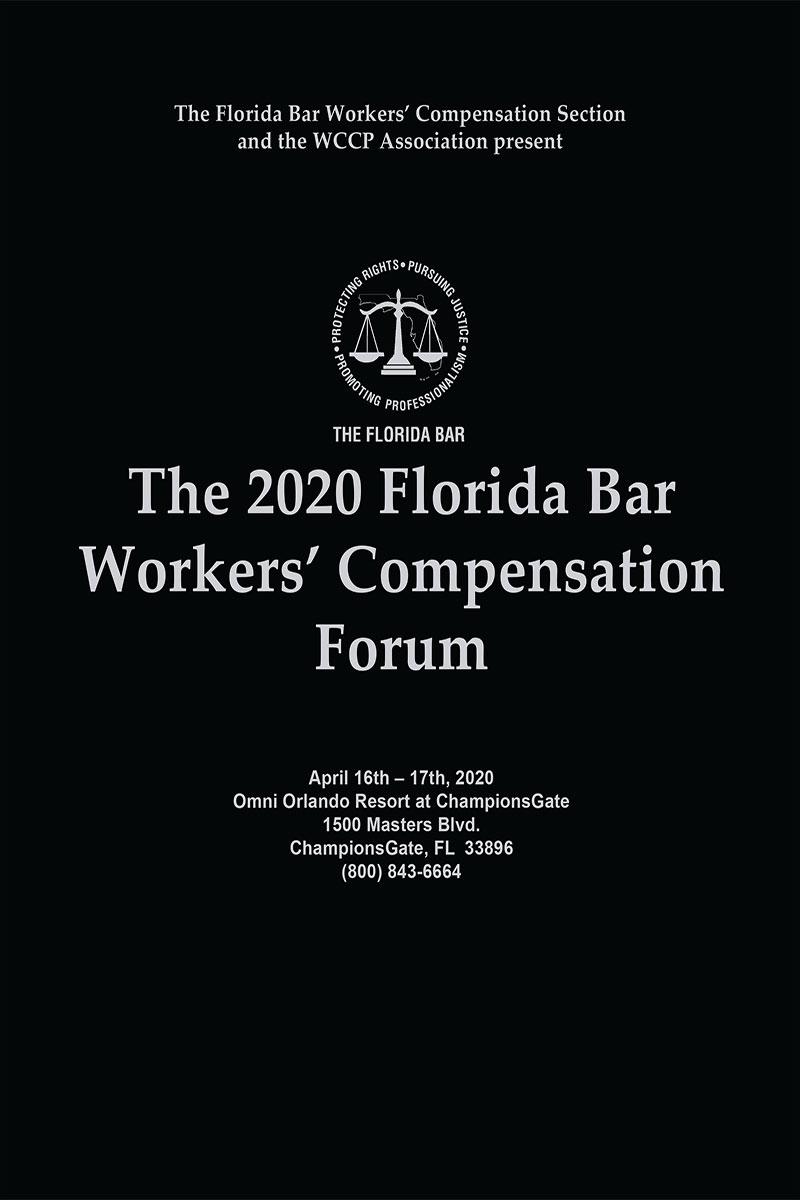 The Florida Bar Workers' Compensation Forum Florida Bar