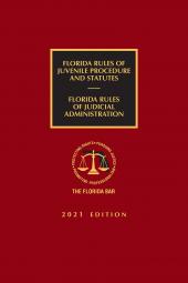 Florida Rules of Juvenile Procedure and Statutes and Rules of Judicial Administration cover