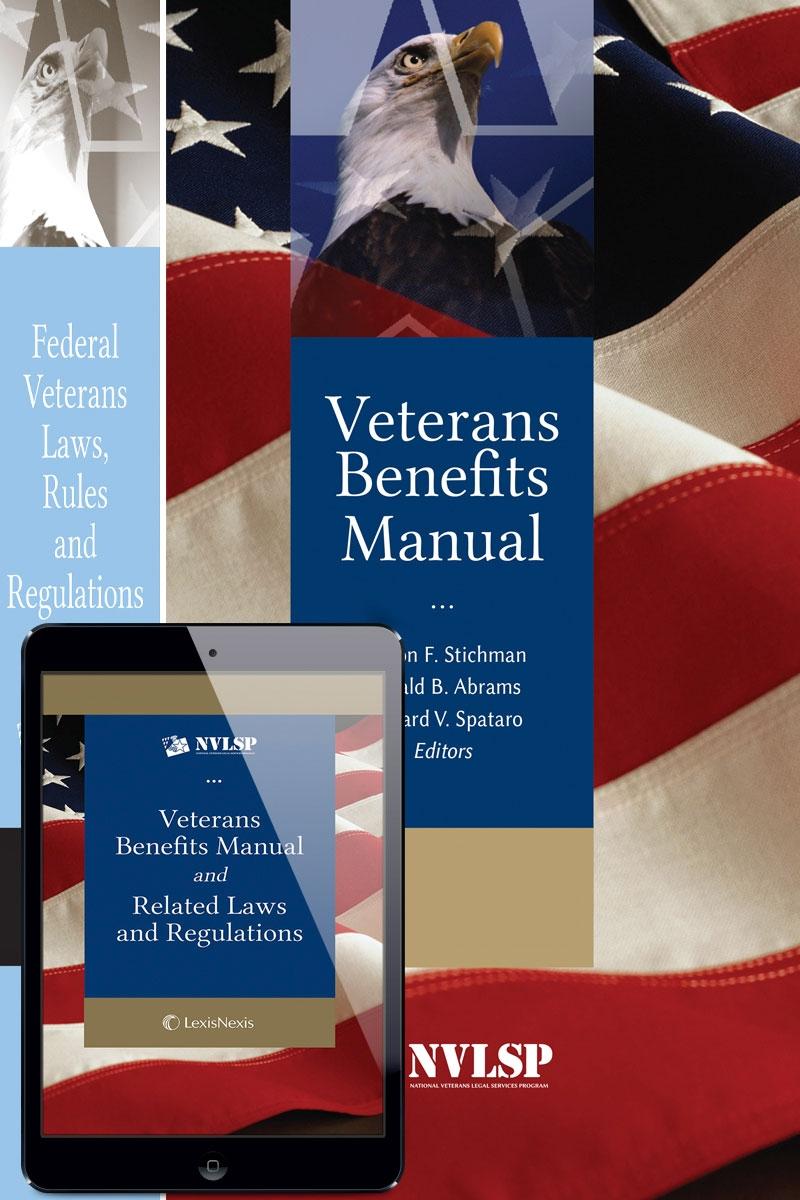 Veterans Benefits Manual; Federal Veterans Laws, Rules and Regulations