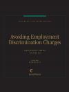 Business Law Monographs, Volume E2--Avoiding Employment Discrimination Charges cover