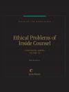 Business Law Monographs, Volume C2--Ethical Problems of Inside Counsel cover