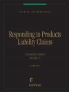 Business Law Monographs, Volume L1--Responding to Products Liability Claims cover