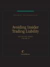 Business Law Monographs, Volume S1--Avoiding Insider Trading Liability cover