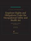 Business Law Monographs, Volume E4--Employer Rights and Obligations Under the Occupational Safety and Health Act cover