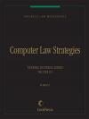 Business Law Monographs, Volume G1--Computer Law Strategies cover