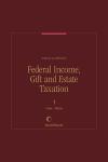 Federal Income, Gift and Estate Taxation 