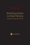 55th Annual Heckerling Institute on Estate Planning with Index cover