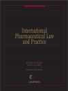 International Pharmaceutical Law and Practice cover