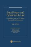 Data Privacy and Cybersecurity Law: A Compliance Guide for U.S. Federal, State, and Local Governments cover