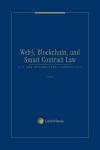 Web3, Blockchain, and Smart Contract Law: U.S. and International Perspectives cover