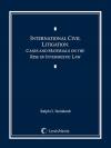 International Civil Litigation: Cases and Materials on the Rise of Intermestic Law, Document Supplement cover