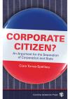 Corporate Citizen? An Argument for the Separation of Corporation and State cover