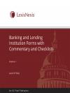 Banking and Lending Institution Forms With Commentary and Checklists cover