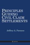 Principles Guiding Civil Claim Settlements cover