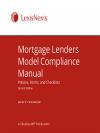 Mortgage Lenders Model Compliance Manual: Policies, Forms, and Checklists cover