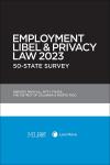 Employment Libel and Privacy Law 2023: 50-State Survey (MLRC Members Only) cover
