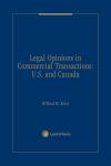 Legal Opinions in Commercial Transactions: U.S. and Canada cover