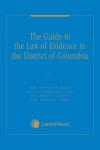 The Guide to the Law of Evidence in the District of Columbia cover