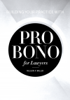 Building Your Practice with Pro Bono for Lawyers cover