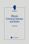 Illinois Criminal Laws & Rules Annotated (Graybook) cover