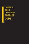 Parker's California Probate Code cover