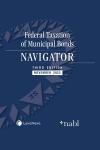 Federal Taxation of Municipal Bonds NAVIGATOR cover