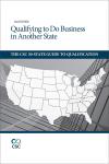 Qualifying to Do Business in Another State: The CSC® 50-State Guide to Qualification cover