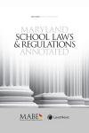 Maryland School Laws and Regulations Annotated cover