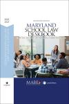 Maryland School Law Deskbook & Maryland School Laws and Regulations Annotated Set cover
