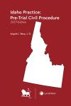 Idaho Practice: Pre-Trial Civil Procedure cover