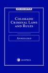 Colorado Criminal Laws and Rules Annotated cover