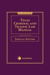 Texas Criminal and Traffic Law Manual Judicial Edition cover