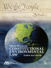 Principles of Constitutional Environmental Law cover