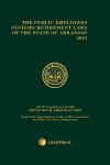 The Public Employees Retirement System Laws of the State of Arkansas cover