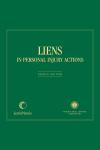 Liens in Personal Injury Actions cover