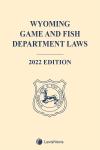 Wyoming Game and Fish Department Laws cover