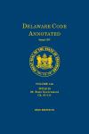 Delaware Code Annotated - Volume 14A: Title 29: State Government (Chapters 61; 111) cover