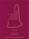 New Hampshire Revised Statutes Annotated- Volume  11 :Title 20 Transportation cover