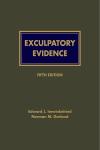 Exculpatory Evidence:  The Accused's Constitutional Right to Introduce Favorable Evidence cover