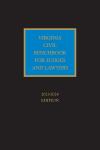 Virginia Civil Benchbook for Judges and Lawyers cover