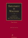Employment in Wisconsin: Guide to Employment Laws, Regulations and Practices cover