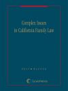 Complex Issues in California Family Law - Volume D cover