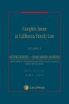 Complex Issues in California Family Law - Volume E cover